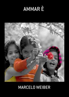 Ammar È (eBook, PDF) - Weiber, Marcelo Ammar È (eBook, PDF) - Weiber, Marcelo