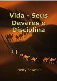 Vida - Seus Deveres E Disciplina (eBook, ePUB)