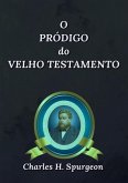 O Pródigo Do Velho Testamento (eBook, ePUB)