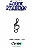 Reproduzindo A Música De Anton Bruckner Em Arquivo Wav Com Base No Arduino (eBook, PDF)