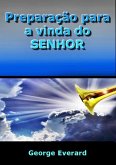 Preparação Para A Vinda Do Senhor (eBook, ePUB) Preparação Para A Vinda Do Senhor (eBook, ePUB)