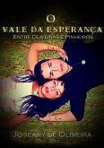 O Vale Da Esperança - Entre Oliveiras E Pinheiros (eBook, ePUB)