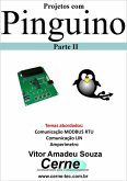 Projetos Com Pinguino Parte Ii (eBook, PDF)