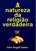 A Natureza Da Religião Verdadeira (eBook, ePUB)