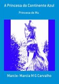 A Princesa Do Continente Azul (eBook, PDF)