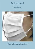 Os Imunes! (eBook, PDF)