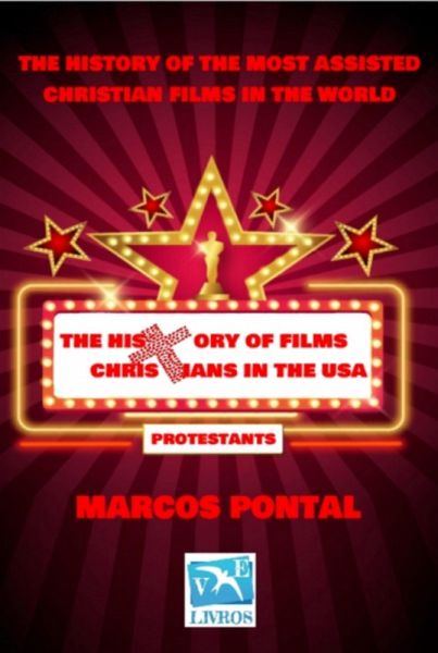 The Story Of Christian Films In The Usa (eBook, ePUB) The Story Of Christian Films In The Usa (eBook, ePUB)