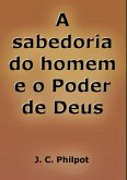 A Sabedoria Do Homem E O Poder De Deus (eBook, ePUB)