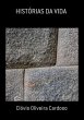 Histórias Da Vida (eBook, PDF) - Bild 1