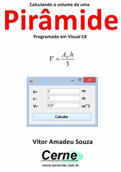 Cover Calculando O Volume De Uma Pirâmide Programado Em Visual C# (eBook, PDF)