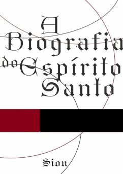 A Biografia Do Espírito Santo (eBook, ePUB) - Salgado, Max