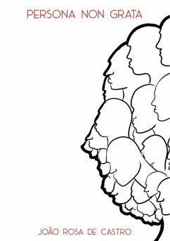 Persona Non Grata (eBook, PDF) - de Castro, João Rosa