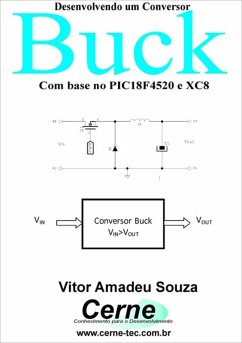 Desenvolvendo Um Conversor Buck (eBook, PDF) - Souza, Vitor Amadeu