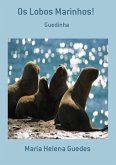 Os Lobos Marinhos! (eBook, PDF)