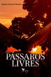 Pássaros Livres (eBook, ePUB) - Bild 1