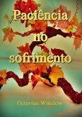 Paciência No Sofrimento (eBook, ePUB) Paciência No Sofrimento (eBook, ePUB)