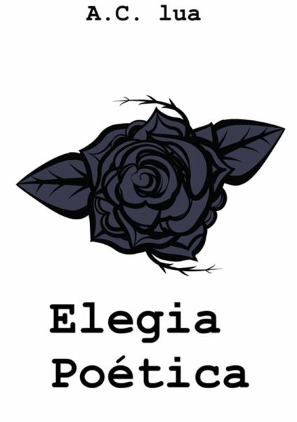 Elegia Poética (eBook, PDF) Elegia Poética (eBook, PDF)