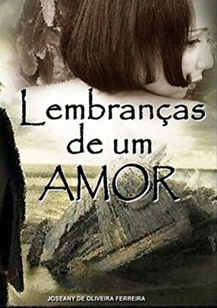 Lembranças De Um Amor (eBook, ePUB) Lembranças De Um Amor (eBook, ePUB)