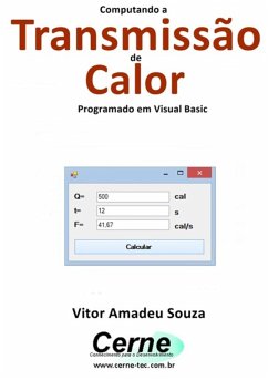 Computando A Transmissão De Calor Programado Em Visual Basic (eBook, PDF) - Souza, Vitor Amadeu