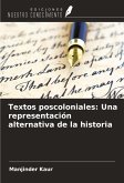 Textos poscoloniales: Una representación alternativa de la historia