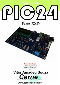 Projetos Com Pic24 Parte Xxiv (eBook, PDF) - Souza, Vitor Amadeu