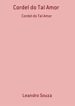 Cordel Do Tal Amor (eBook, PDF) - Souza, Leandro