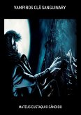 Vampiros Clã Sanguinary (eBook, PDF) Vampiros Clã Sanguinary (eBook, PDF)