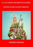 As 150 Cidades Mais Bonitas Do Mundo (eBook, PDF)
