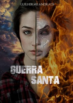 Guerra Santa (eBook, PDF) - Andrade, Guilherme