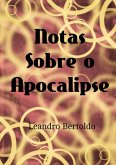 Notas Sobre O Apocalipse (eBook, ePUB) Notas Sobre O Apocalipse (eBook, ePUB)