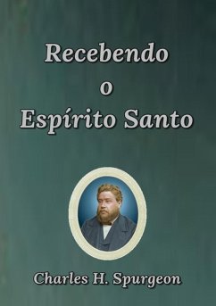 Recebendo O Espírito Santo (eBook, ePUB) - Dutra, Silvio
