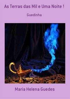 Cover As Terras Das Mil E Uma Noite ! (eBook, PDF)