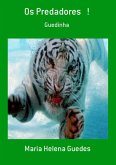Os Predadores ! (eBook, PDF)