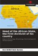 Head of the African State, the First... - Bild 1