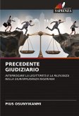 PRECEDENTE GIUDIZIARIO PRECEDENTE GIUDIZIARIO