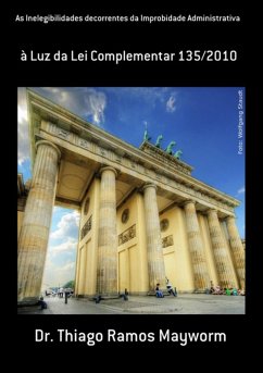 Cover As Inelegibilidades Decorrentes Da Improbidade Administrativa (eBook, ePUB)