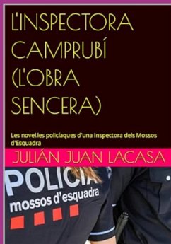 L'inspectora Camprubí (l'obra Sencera) (eBook, ePUB) - Lacasa, Julián Juan