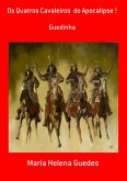 Os Quatros Cavaleiros Do Apocalipse ! (eBook, PDF)