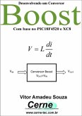 Desenvolvendo Um Conversor Boost (eBook, PDF) Desenvolvendo Um Conversor Boost (eBook, PDF)