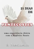 21 Dias De Pentecostes (eBook, PDF) 21 Dias De Pentecostes (eBook, PDF)