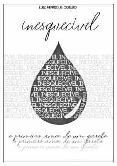 Inesquecível (eBook, ePUB) - Coelho, Luiz Henrique