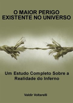 Cover O Maior Perigo Existente No Universo (eBook, ePUB)
