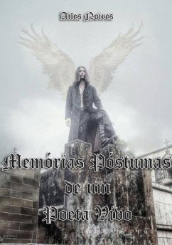 Cover Memórias Póstumas De Um Poeta Vivo (eBook, PDF)