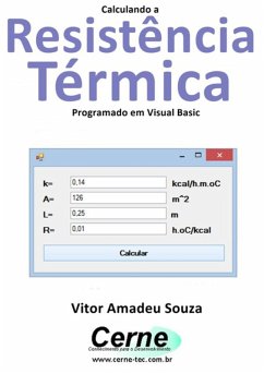 Calculando A Resistência Térmica Programado Em Visual Basic (eBook, PDF) - Souza, Vitor Amadeu