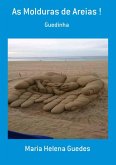 As Molduras De Areias ! (eBook, PDF)