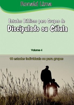 Cover Estudos Bíblicos Para Grupos De Discipulado Ou Células- Vol. 4 (eBook, PDF)
