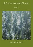 A Floresta De Ad Finem (eBook, ePUB)
