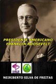 Presidente Americano Franklin Roosevelt (eBook, ePUB)