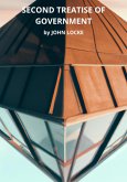 Second Treatise Of Government (eBook, ePUB) Second Treatise Of Government (eBook, ePUB)