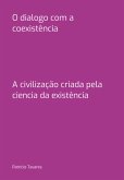 O Dialogo Com A Coexistência (eBook, PDF)